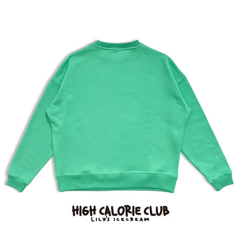 HIGH CALORIES 8 Sweatshirt